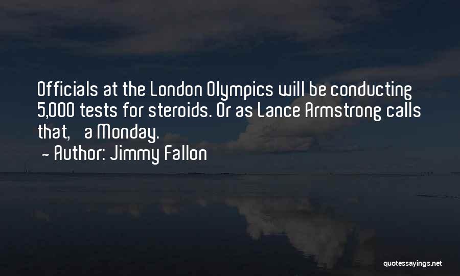 London Olympics Quotes By Jimmy Fallon