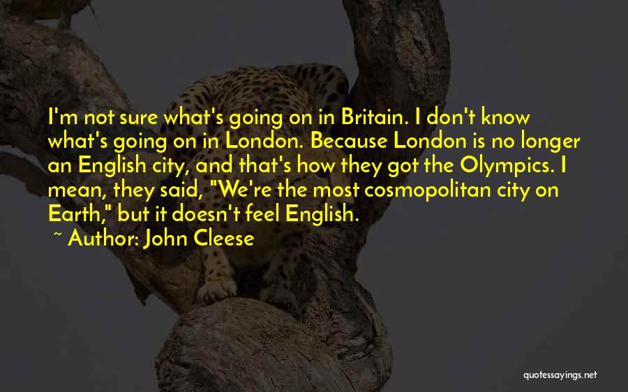 London Olympics Quotes By John Cleese