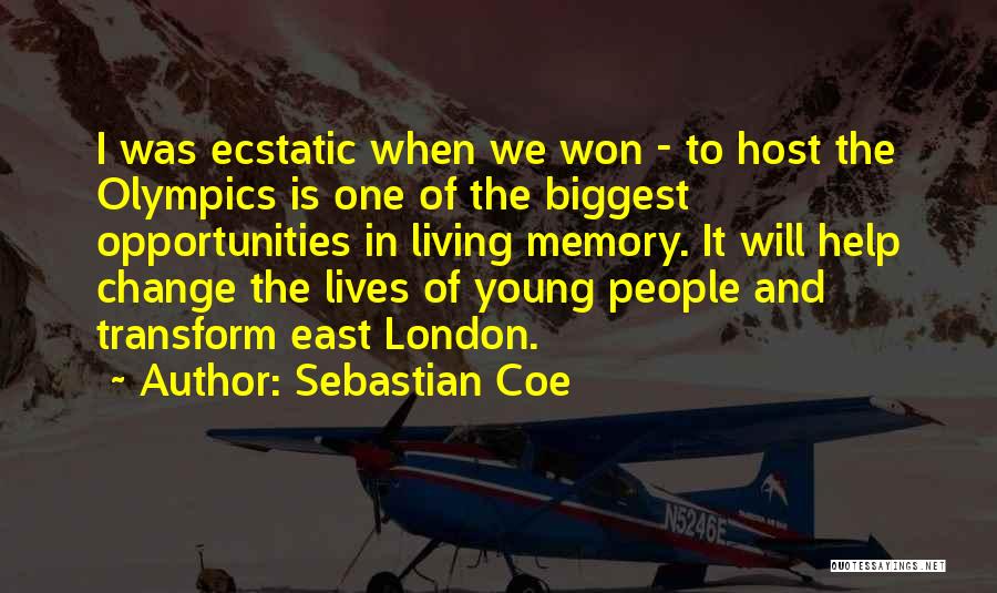 London Olympics Quotes By Sebastian Coe