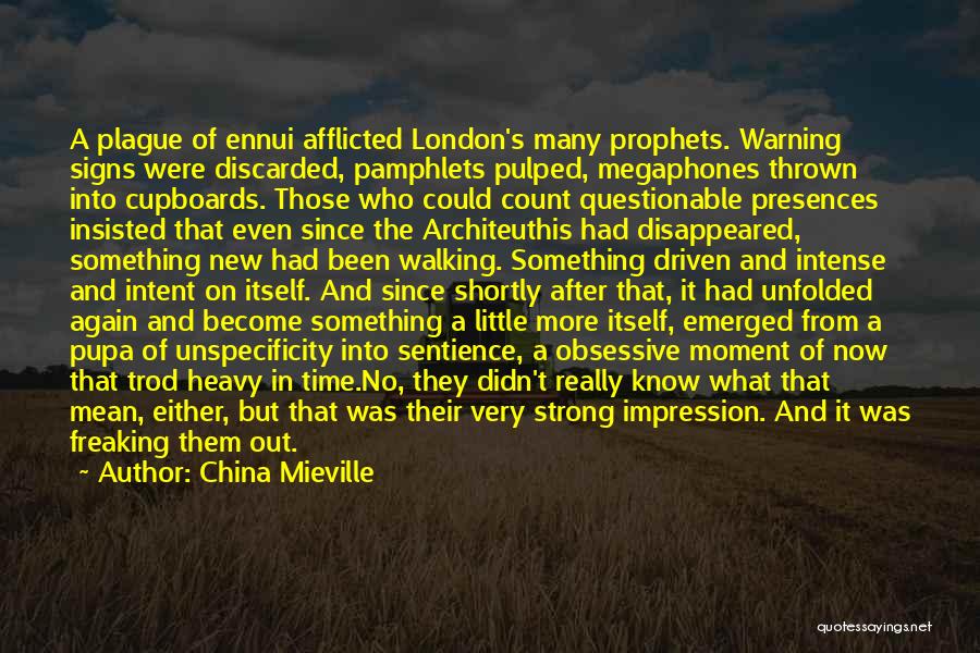 London Plague Quotes By China Mieville