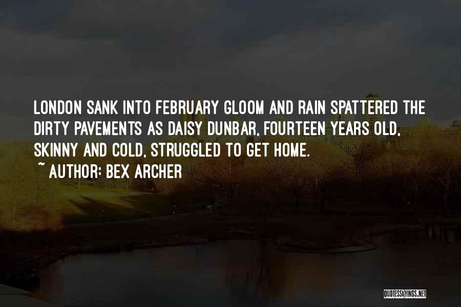 London Rain Quotes By Bex Archer