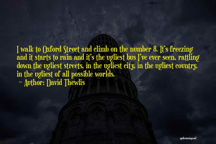 London Rain Quotes By David Thewlis