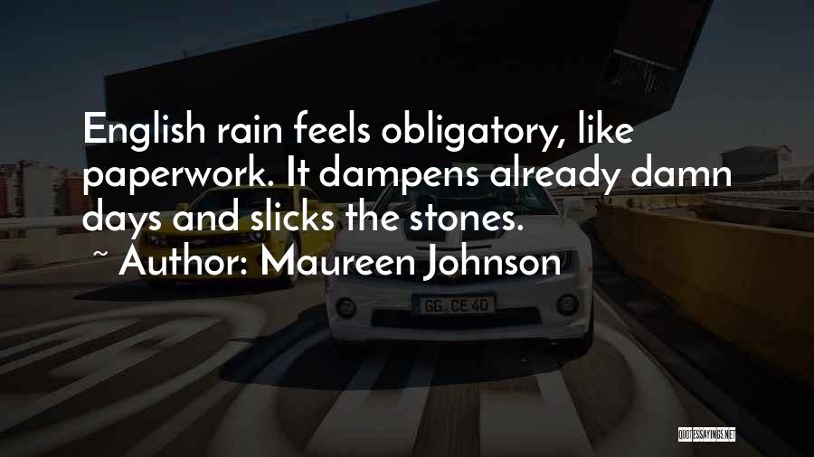 London Rain Quotes By Maureen Johnson