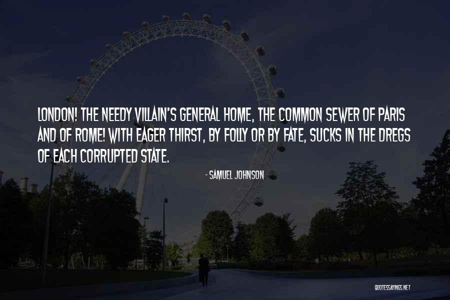 London Samuel Johnson Quotes By Samuel Johnson