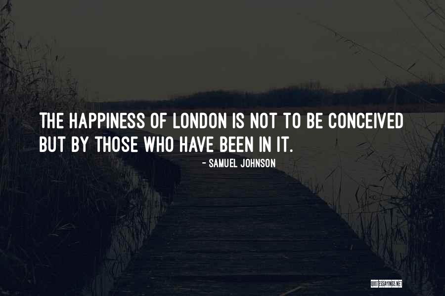 London Samuel Johnson Quotes By Samuel Johnson