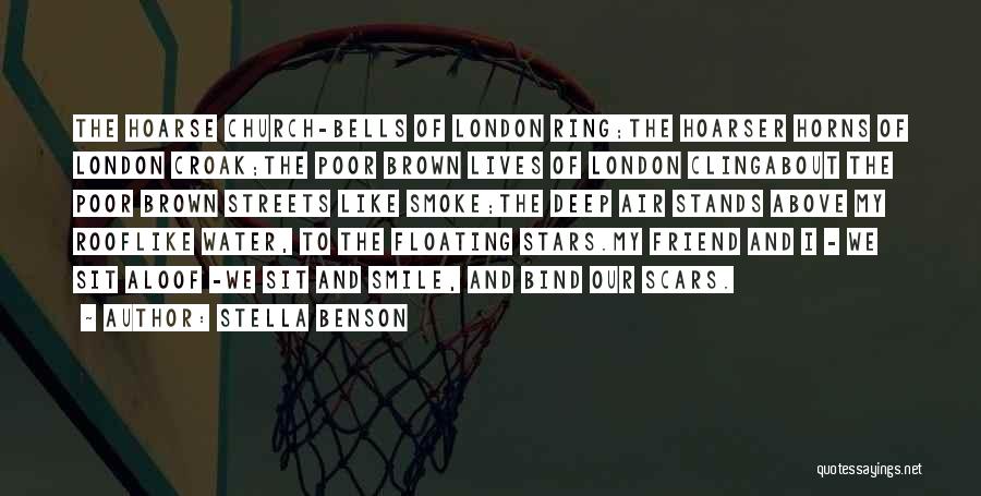 London Streets Quotes By Stella Benson