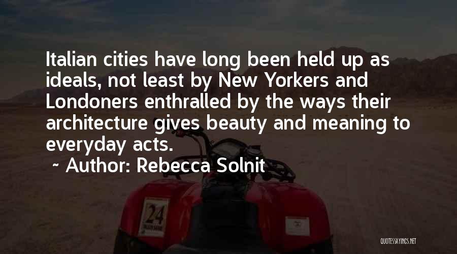 Londoners Quotes By Rebecca Solnit