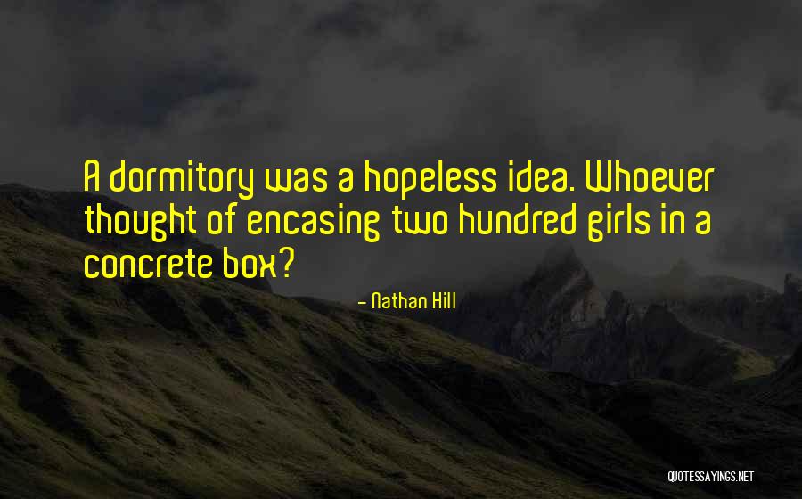 Londregan School Quotes By Nathan Hill