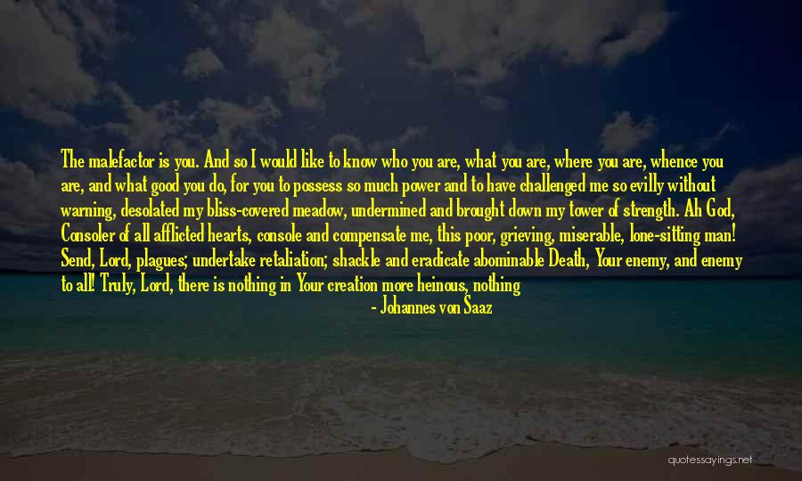 Lone Man Quotes By Johannes Von Saaz Lone Man Quotes By Johannes Von Saaz
