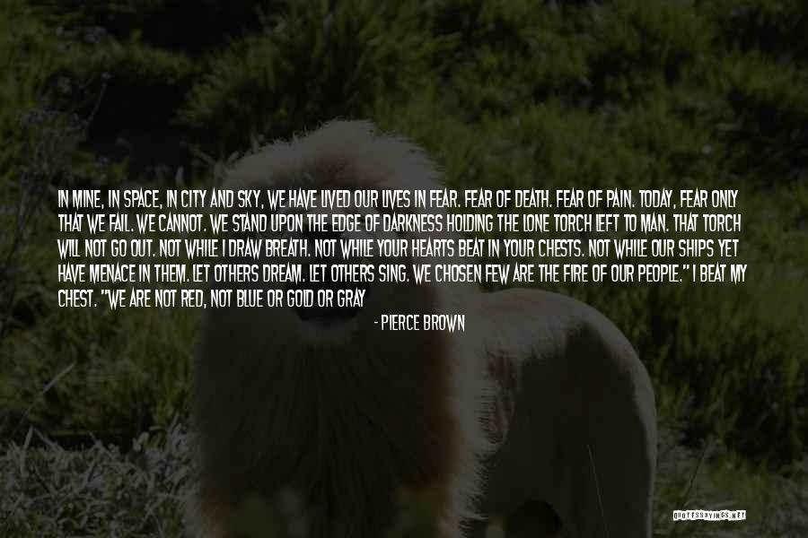 Lone Man Quotes By Pierce Brown Lone Man Quotes By Pierce Brown