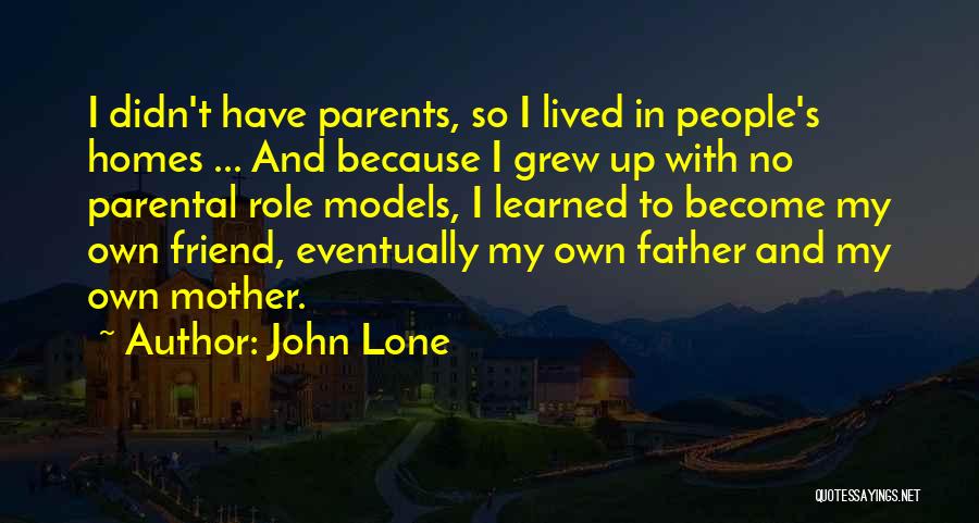 Lone Quotes By John Lone