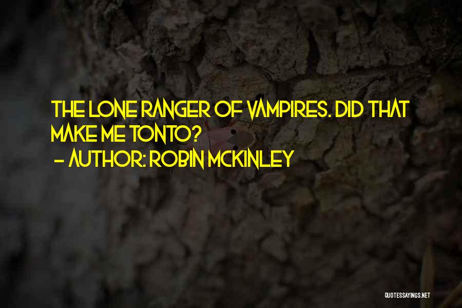 Lone Quotes By Robin McKinley