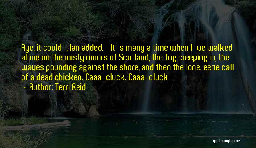 Lone Quotes By Terri Reid