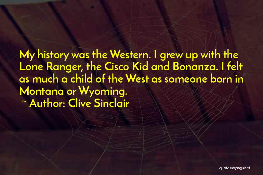 Lone Ranger Quotes By Clive Sinclair