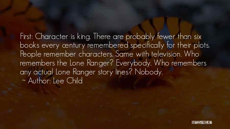 Lone Ranger Quotes By Lee Child