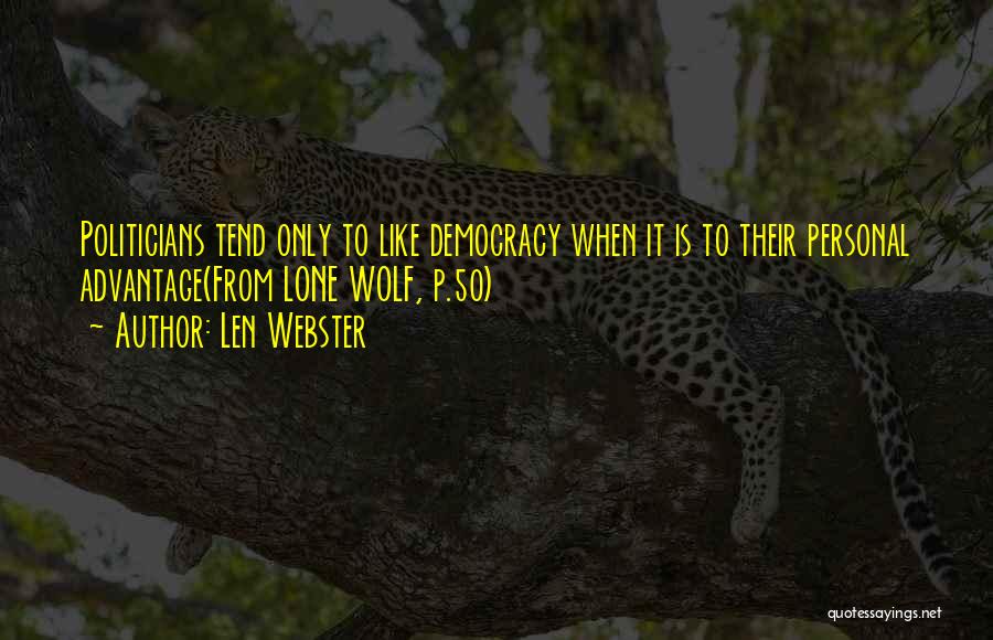 Lone She Wolf Quotes By Len Webster