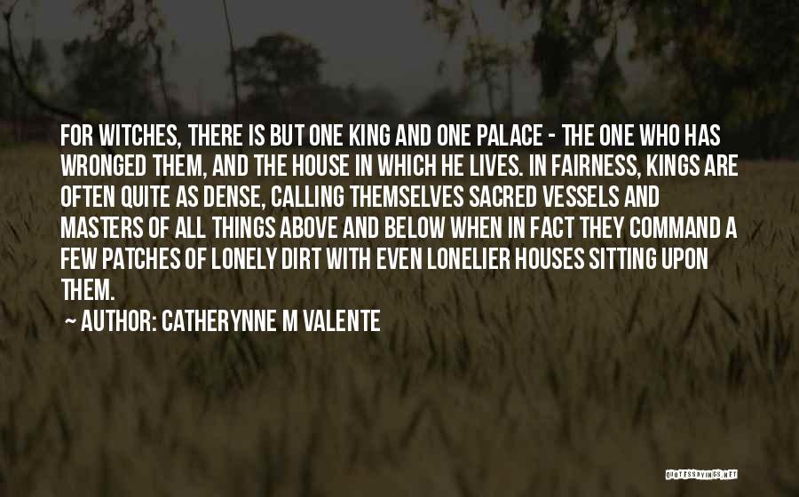 Lonelier Quotes By Catherynne M Valente