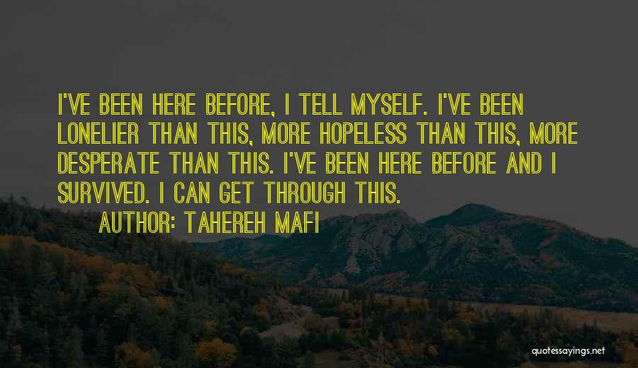 Lonelier Quotes By Tahereh Mafi