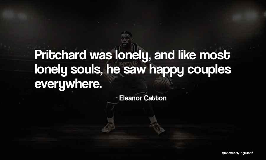 Loneliest Road Quotes By Eleanor Catton Loneliest Road Quotes By Eleanor Catton