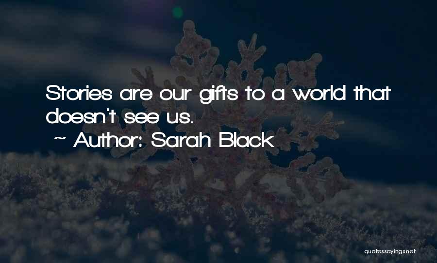 Loneliness And Alienation Quotes By Sarah Black