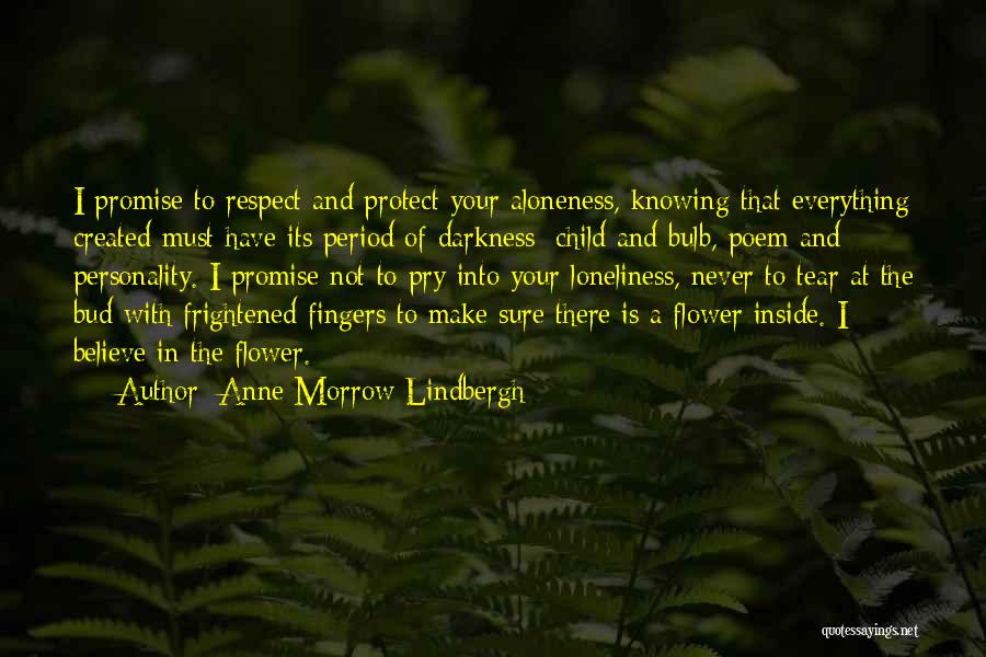 Loneliness And Darkness Quotes By Anne Morrow Lindbergh