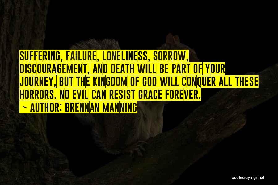 Loneliness And Death Quotes By Brennan Manning