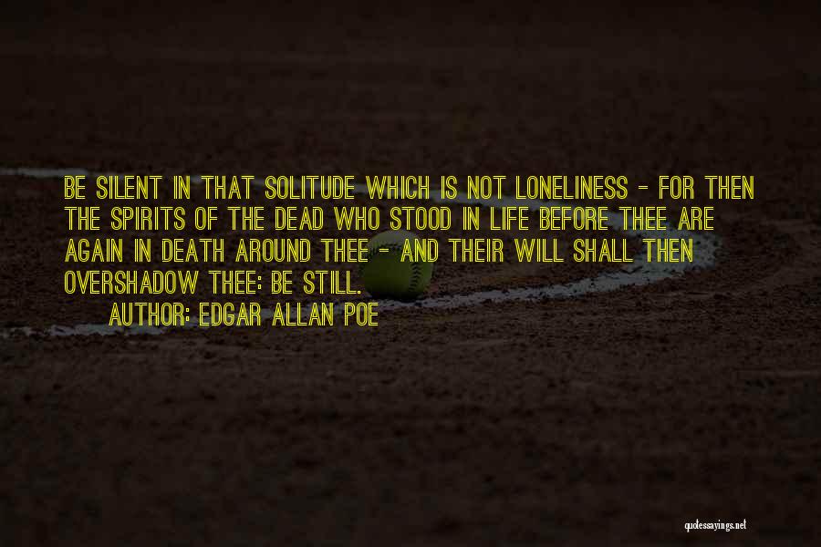 Loneliness And Death Quotes By Edgar Allan Poe