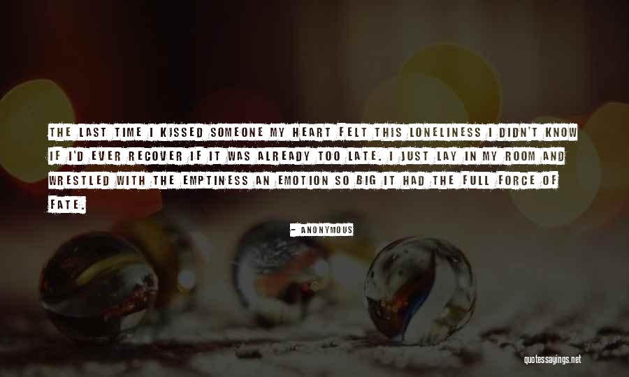 Loneliness And Emptiness Quotes By Anonymous Loneliness And Emptiness Quotes By Anonymous