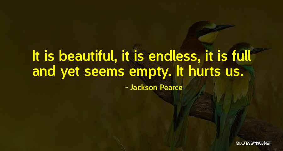Loneliness And Emptiness Quotes By Jackson Pearce