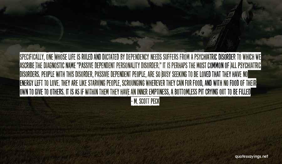 Loneliness And Emptiness Quotes By M. Scott Peck Loneliness And Emptiness Quotes By M. Scott Peck