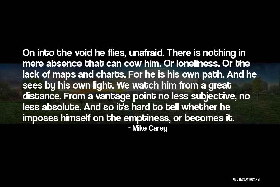 Loneliness And Emptiness Quotes By Mike Carey Loneliness And Emptiness Quotes By Mike Carey