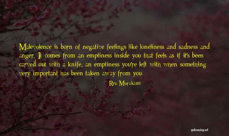Loneliness And Emptiness Quotes By Ryu Murakami Loneliness And Emptiness Quotes By Ryu Murakami