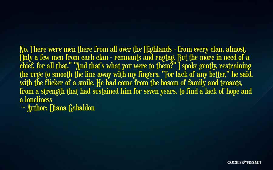 Loneliness And Family Quotes By Diana Gabaldon