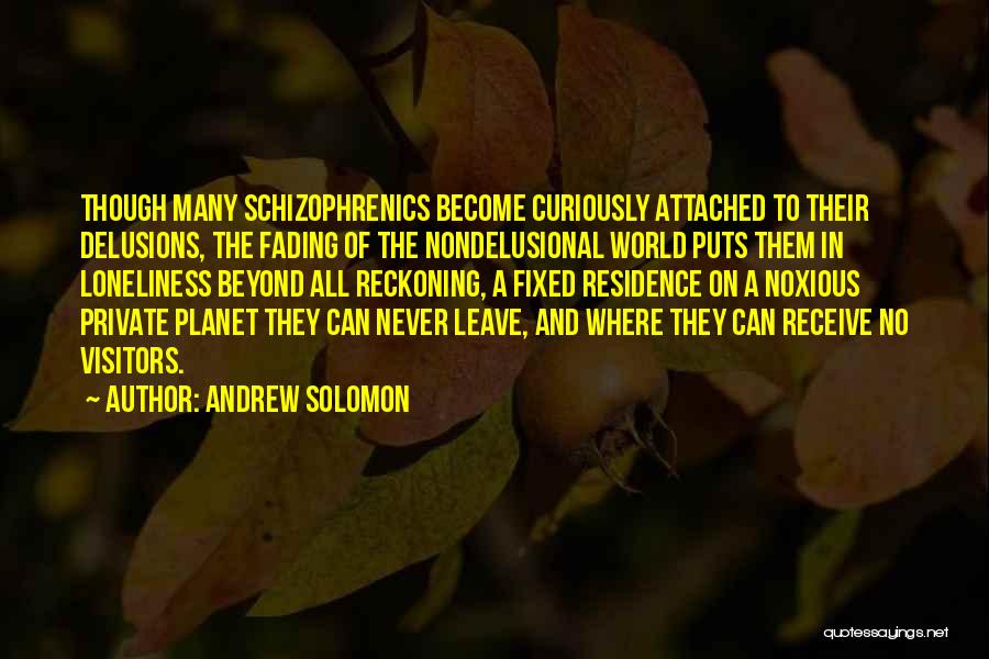 Loneliness And Quotes By Andrew Solomon