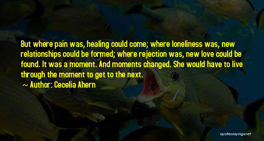 Loneliness And Rejection Quotes By Cecelia Ahern