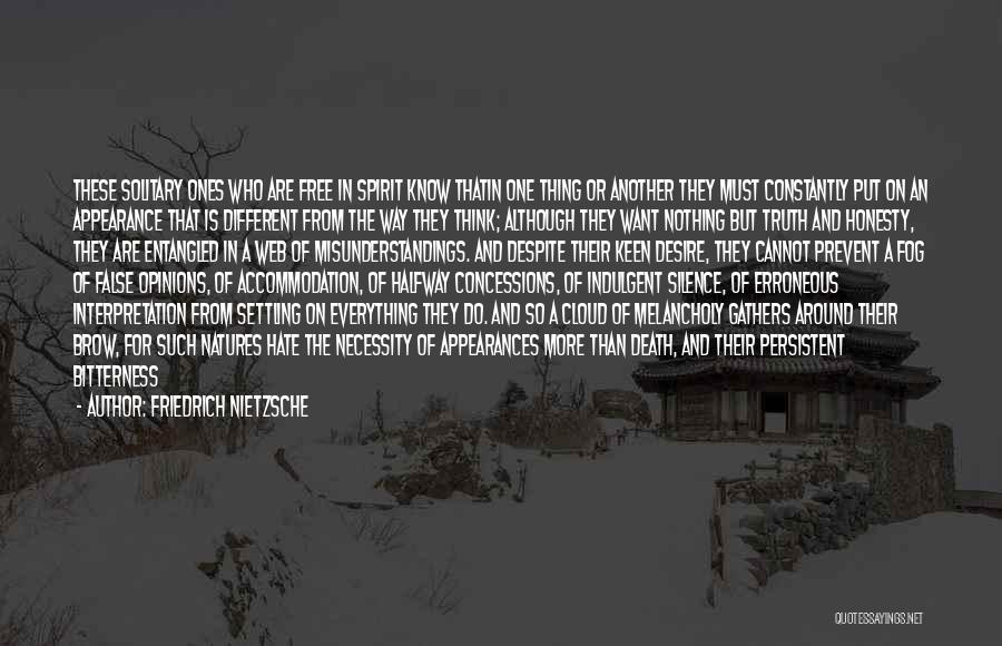 Loneliness And Silence Quotes By Friedrich Nietzsche