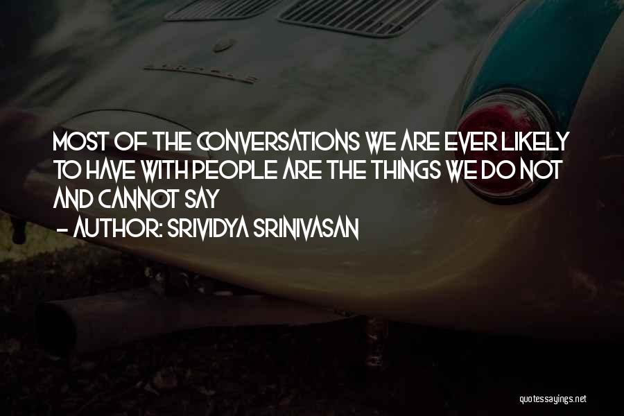 Loneliness And Silence Quotes By Srividya Srinivasan