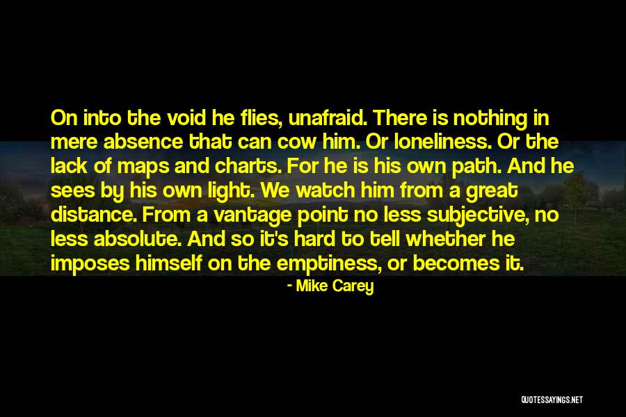 Loneliness Emptiness Quotes By Mike Carey Loneliness Emptiness Quotes By Mike Carey