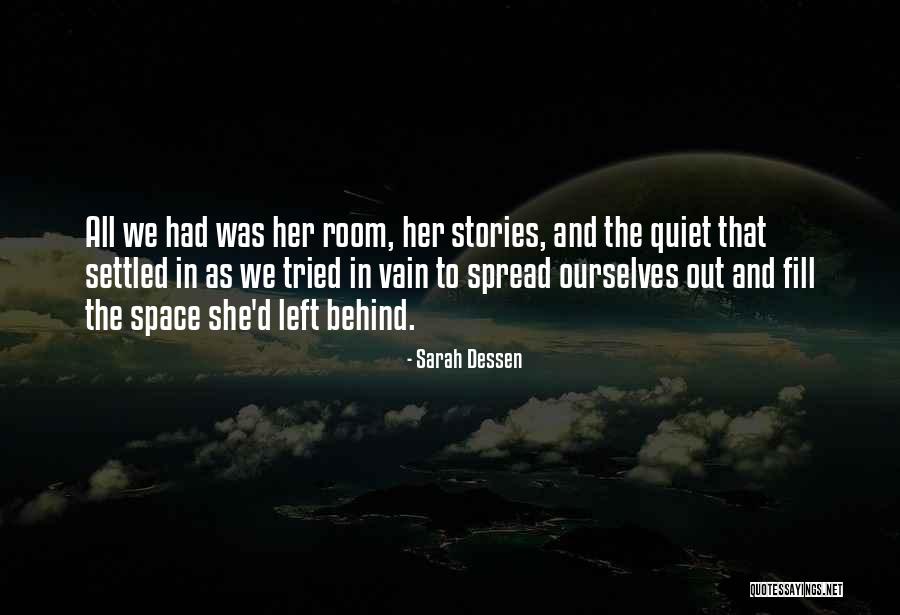 Loneliness Emptiness Quotes By Sarah Dessen Loneliness Emptiness Quotes By Sarah Dessen