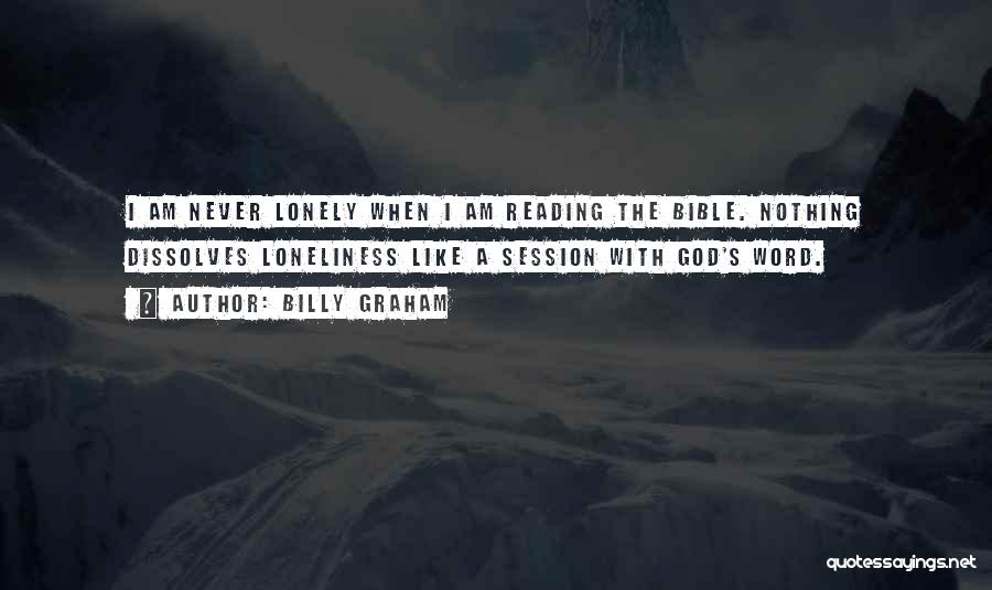 Loneliness From The Bible Quotes By Billy Graham