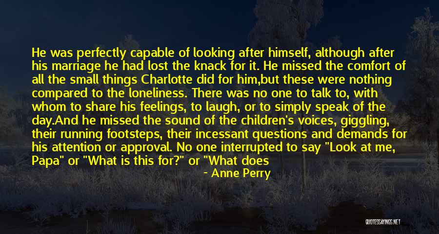 Loneliness In Marriage Quotes By Anne Perry