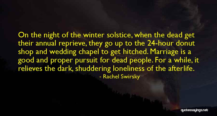 Loneliness In Marriage Quotes By Rachel Swirsky Loneliness In Marriage Quotes By Rachel Swirsky