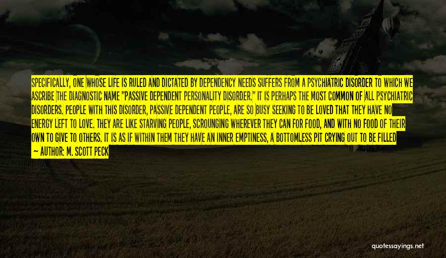 Loneliness Is Always With Me Quotes By M. Scott Peck