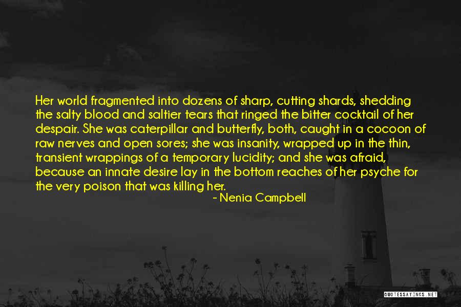 Loneliness Is Killing Me Quotes By Nenia Campbell Loneliness Is Killing Me Quotes By Nenia Campbell
