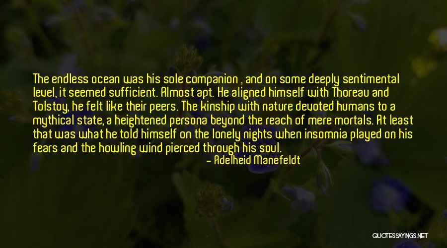 Loneliness Is The Best Companion Quotes By Adelheid Manefeldt Loneliness Is The Best Companion Quotes By Adelheid Manefeldt