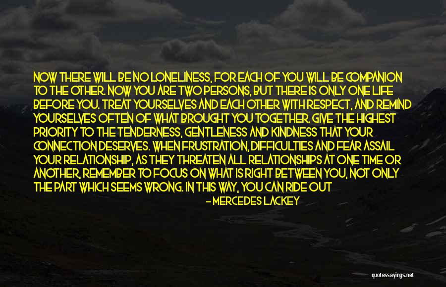 Loneliness Is The Best Companion Quotes By Mercedes Lackey Loneliness Is The Best Companion Quotes By Mercedes Lackey