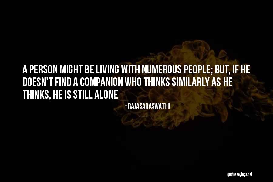 Loneliness Is The Best Companion Quotes By Rajasaraswathii Loneliness Is The Best Companion Quotes By Rajasaraswathii