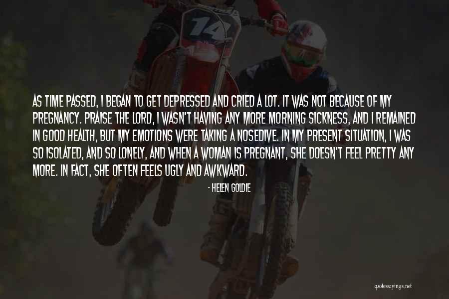 Lonely And Isolated Quotes By Helen Goldie Lonely And Isolated Quotes By Helen Goldie