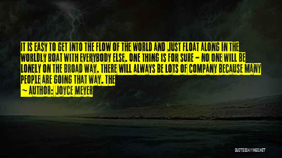 Lonely Boat Quotes By Joyce Meyer Lonely Boat Quotes By Joyce Meyer