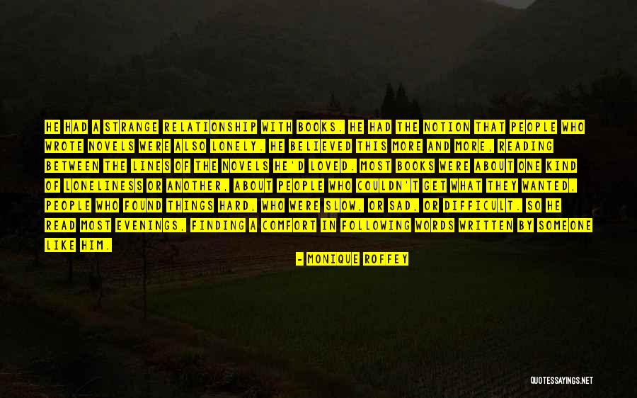 Lonely Evenings Quotes By Monique Roffey Lonely Evenings Quotes By Monique Roffey
